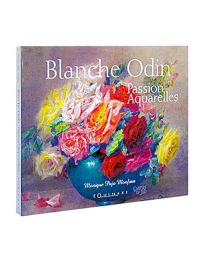Blanche Odin - Passion d'aquarelles