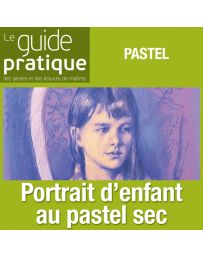 Portrait d'enfant au pastel sec - Guide Pratique Numérique