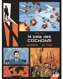 BD Rendez-vous avec X Tome 2 - La Baie des cochons - Cuba, 1961 - Mr Fab, Dobbs