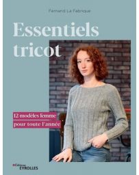 Essentiels tricot - 12 modèles femme pour toute l'année - Fernand La Fabrique