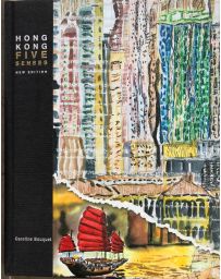 Hong-Kong five senses Nouvelle Edition - Caroline Bouquet