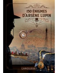 150 énigmes d'Arsène Lupin - Sandra Lebrun, Loïc Audrain