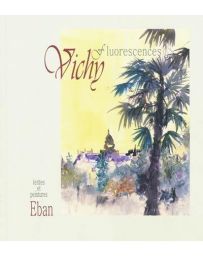 Vichy : fluorescences - Eban