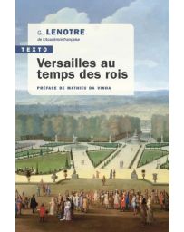 Versailles au temps des rois