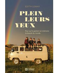 Plein leurs yeux - Edith Lemay