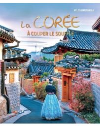 La Corée à couper le souffle