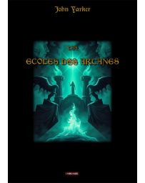 Les Écoles des Arcanes - Yarker John