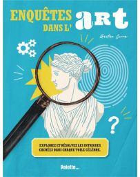 Enquêtes dans l'art - Explorez et résolvez les intrigues cachées dans chaque toile célèbre