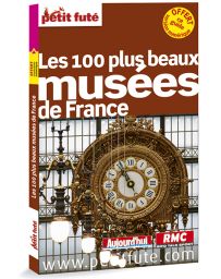 Les 100 plus beaux musées de France - Guide du Petit fûté