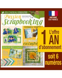 Abonnement 1 AN Passion Scrapbooking