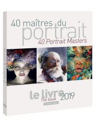 40 Maîtres contemporains du PORTRAIT - Pratique des Arts