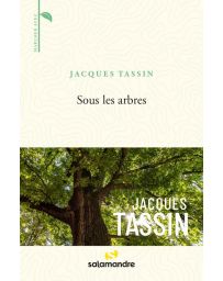 Sous les arbres