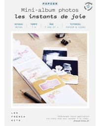 Les French Kits - Mini-Albums photos - Instants de joie