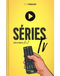 Séries TV - Toutes les séries de A à Z - Carole Cian, Fabien Bulete