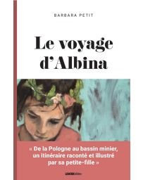 Le voyage d'Albina - Barbara Petit