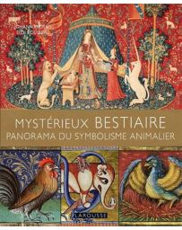 Mystérieux BESTIAIRES - Panorama du symbolisme animalier