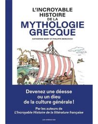 L'incroyable histoire de la mythologie grecque
