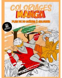 Coloriages manga - Plus de 30 scènes à colorier + 80 stickers 
