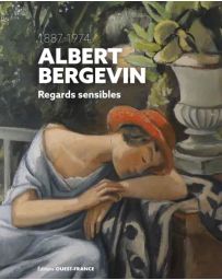 Albert Bergevin - Regards sensibles 