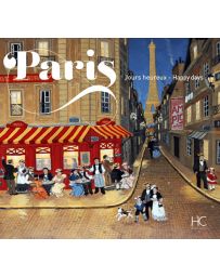 Paris Jours heureux - Paris Happy Days 