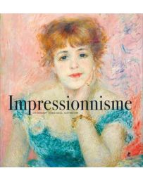 Impressionnisme - Edition luxueuse