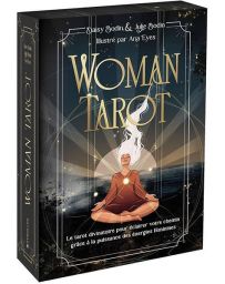 Woman Tarot - Le tarot divinatoire pour éclairer votre chemin grâce à la puissance des énergies féminines