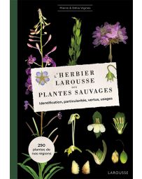 L'herbier Larousse des plantes sauvages