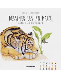 Dessiner les animaux, du croquis à la mise en couleur
