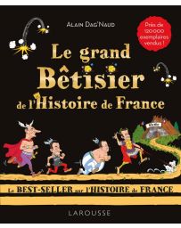 Le grand bêtisier de l'Histoire de France