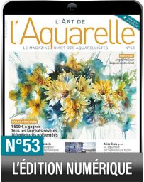 TELECHARGEMENT : L'Art de l'Aquarelle 53 en version numérique