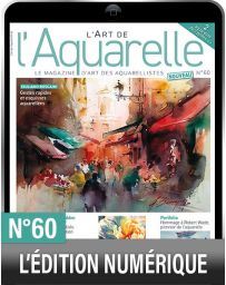 TELECHARGEMENT : L'Art de l'Aquarelle 60 en version numérique