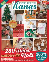 L'Atelier des Nanas 6 - 250 idées DIY autour de Noël