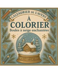 Calendrier de l'Avent à colorier : Boules à neige enchantées