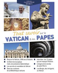 Tout savoir sur le Vatican et les Papes - Hors-Série n°2 Collection Enigmes du Sacré
