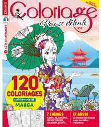 Coloriage Pause Détente n°3 - 120 coloriages - Cahier spécial Manga - Magazine de Diverti Editions