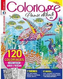 Coloriage Pause Détente 6 - Avec 120 coloriages et un cahier spécial "Sous l'océan"
