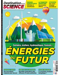 Energies du futur - Destination Science n°15