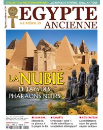 Egypte Ancienne 39 - La Nubie - Le pays des pharaons noirs