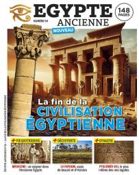 La fin de la civilisation égyptienne - Egypte Ancienne n°54