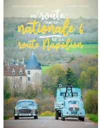 En route... sur la nationale 6 et la route