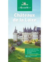 Guide vert Châteaux de la Loire - Michelin