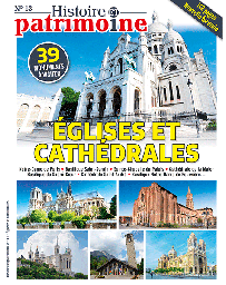 Eglises et Cathédrales - Histoire et Patrimoine n°13