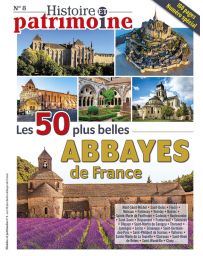 Les 50 plus belles abbayes de France - Histoire et Patrimoine 8