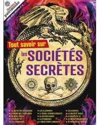 Les sociétés secrètes - Histoire et patrimoine spécial n°5