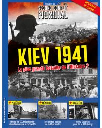Kiev 1941 - Histoire du Second Conflit Mondial n°63
