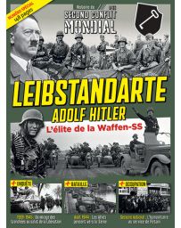 Leibstandarte Adolf Hitler - Histoire du Second Conflit Mondial n°66