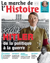 La Marche de l'Histoire n°31 - Hitler, de la politique à la guerre