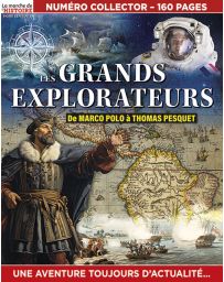 Les grands explorateurs, de Marco Polo à Thomas Pesquet - Hors-série 38