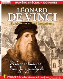 Léonard de Vinci - Le génie du nouvel humanisme - Hors-série 01
