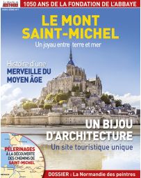 Le Mont Saint-Michel - Hors série n°7 de la Marche de l'Histoire